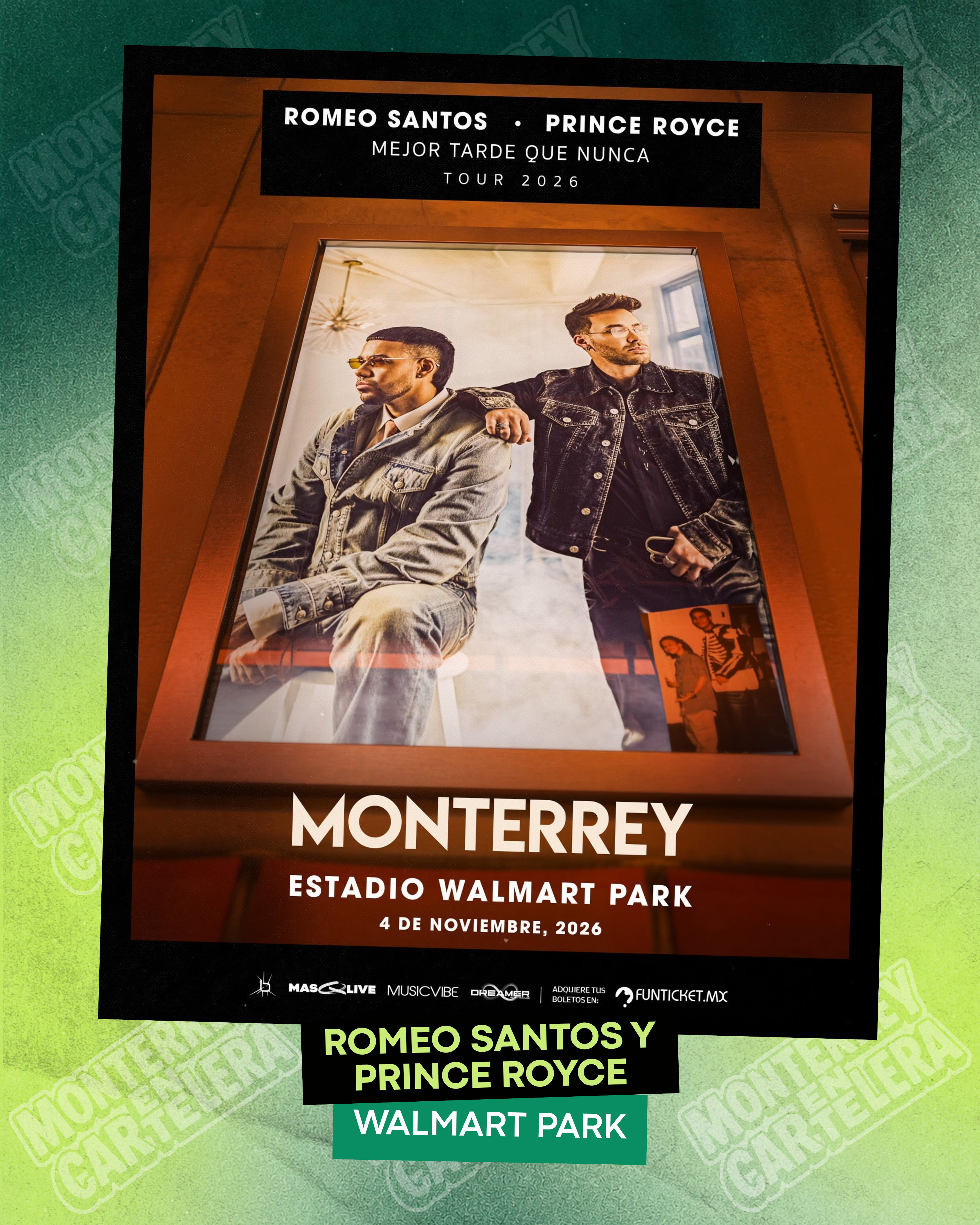 Romeo Santos y Prince Royce juntos en Monterrey 💃🎶
