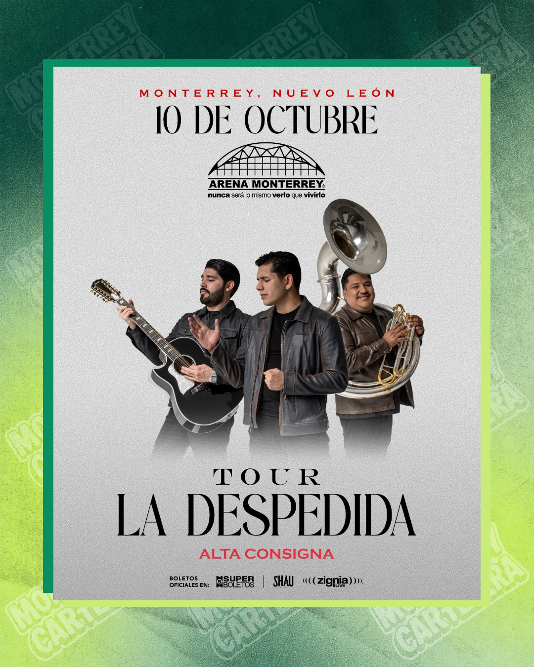10 DE OCTUBRE – ALTA CONSIGNA – ARENA MONTERREY