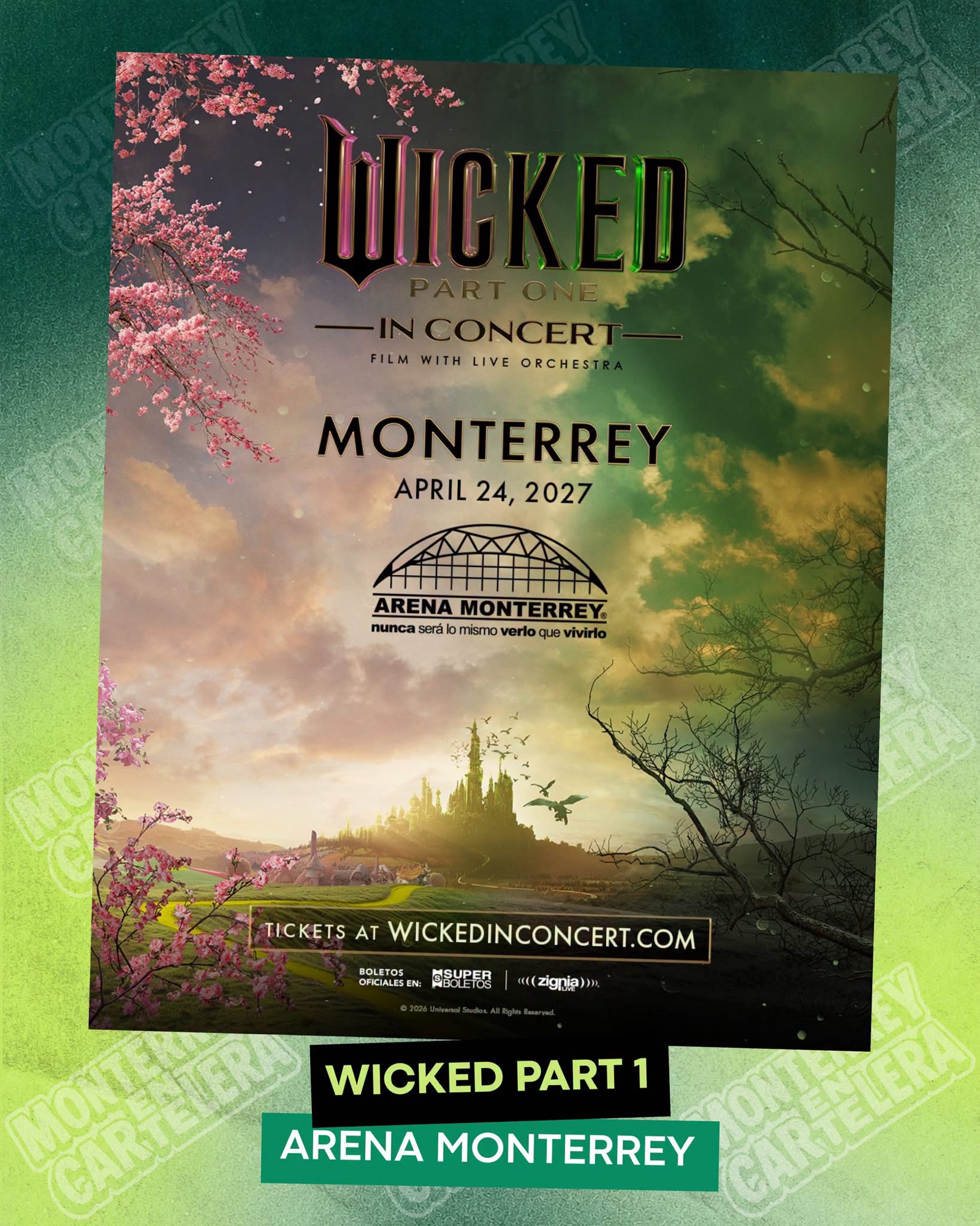 LA MAGIA DE WICKED LLEGA A MONTERREY