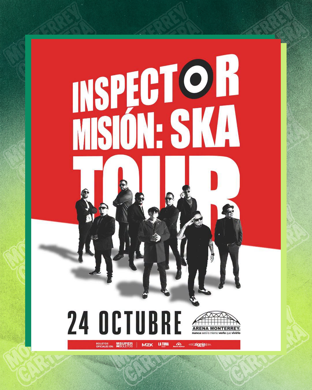 24 DE OCTUBRE – INSPECTOR – ARENA MONTERREY